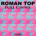 Roman Top - Full Control (Instrumental Mix)