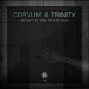 Corvum, Trinity (AU) - Progenist of The Dawn (Original Mix)
