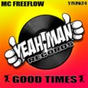 MC Freeflow - Hold Back