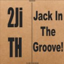 2Junkies In The House - Jack In The Groove! (Original Mix)