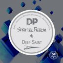 Deep Saint - Spiritual Realm