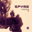 Spyre - Dissolve (Original Mix)
