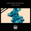 Hoffman & Kriket - Was Game