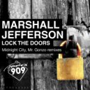 Marshall Jefferson - Lock The Doors (Mr. Gonzo Remix)
