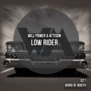 Will Power & Attison - Low Rider (Original Mix)