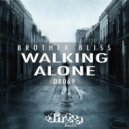 Brother Bliss - Adverse Camber
