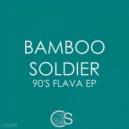 Bamboo Soldier - Back In The Day (Original Mix)