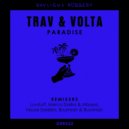 Trav & Volta - Paradise (Luvstuff\'s Blade Remix)