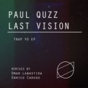 Paul Quzz, Last Vision - Walking
