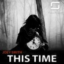 Joey Smith - THIS TIME
