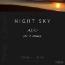 Night Sky - Akira (Div 4 Remix)