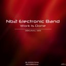 Nb2 Electronic Band - Work Is Done (Original Mix)