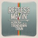 Hookah and the TrenchTown Train - Time Can Never Be Better (Original mix)