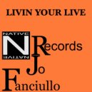 Jo Fanciullo - Living Your Live
