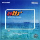ATB - 9 P.M. (Dj Pototskiy & Dj Mephisto Remix Radio Edit)