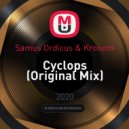 Samus Ordicus & Kronom - Cyclops (Original Mix)