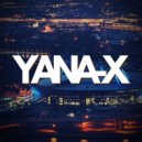 Yana-x - All Night Long (Promo Mix)