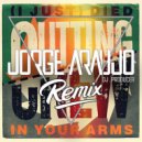 Cutting Crew - (I Just) Died In Your Arms (Jorge Araujo Remix)