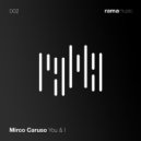 Mirco Caruso - You & I (Original Mix)