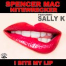Spencer Mac & Nitewrecker featuring Sally K - I Bite My Lip (Skull Bandits Acid 88 Remix)