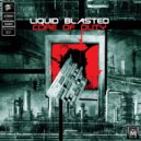 Liquid Blasted - I Read Your Ideas - Part 2 (Original Mix)