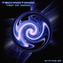 Technotonic - Trip Of Doom (Original Mix)