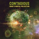 Avan7 & Mental Projection - Contagious (Original Mix)