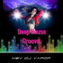 Kev DJ Vapor - Deep House Groove (Original Mix)