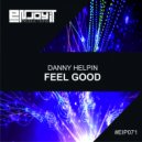 Danny Helpin - Feel Good (Original Mix)