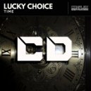 Lucky Choice - Time