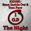 Sean Inside Out & Tom Parr - The Night (Original Mix)