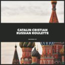 Catalin Cristian - Russian Roulette (Homie Remix)