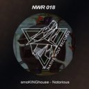 SmoKINGhouse - Notorious (Original Mix)