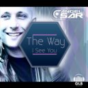 Angel Sar - The Way I See You (Original Mix)