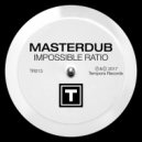 Masterdub - Impossible Ratio