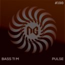 BassTi M - Pulse (Original Mix)