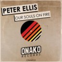 Peter Ellis - Our Souls On Fire