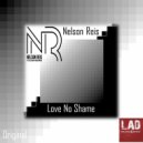 Nelson Reis - Love No Shame