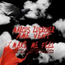 Marcus Zuercher, Ame Vent - Make Me Feel
