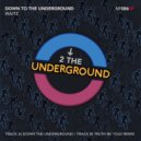 Waitz - Down To The Underground