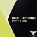 Rich Triphonic - Over The Edge