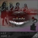 B.O.P - Shake It