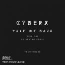Cyberx - Take Me Back