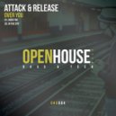 Attack & Release - Over You (Original Mix)