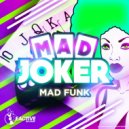 Mad Joker - Mad Funk