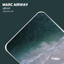 Marc Airway - Airway (Original Mix)