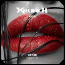 Vincent R - She Said