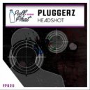 Pluggerz - Head Shot (Original Mix)