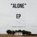 Sound Project 21 - Alone