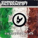 Starman presents Italo Bounce - Higher